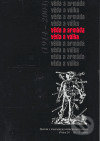 Věda a armáda - věda a válka (1914-2004), Masarykův ústav AV ČR, 2006