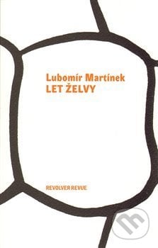 Let želvy - Lubomír Martínek, Revolver Revue, 2013