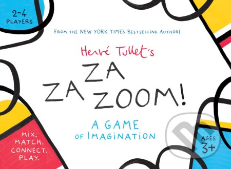 Herve Tullet's Zazazoom! (A Game of Imagination: Mix. Match. Connect. Play.) - kniha z kategorie Beletrie pro děti