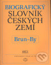 Biografický slovník českých zemí, 8. sešit (Brun-By) - Pavla Vošahlíková, Libri, 2007