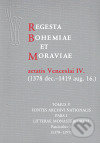 Regesta Bohemiae et Moraviae aetatis Venceslai IV. V/I/1 (1378 dec.-1419 aug. 16.) - Karel Beránek, Scriptorium, 2007