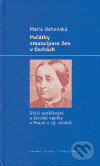 Počátky emancipace žen v Čechách - Marie Bahenská, Libri, 2005
