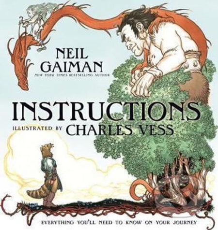 Instructions - Neil Gaiman, Charles Vess (ilustrácie), HarperCollins, 2015