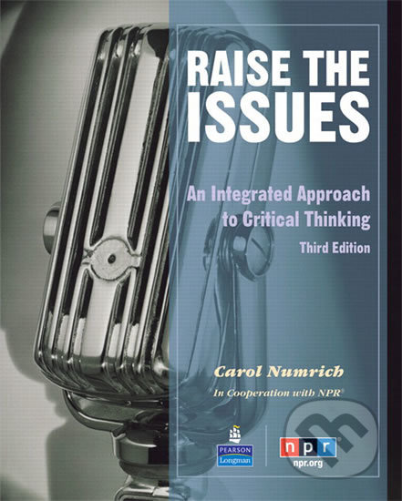 Raise the Issues - Students&#039; Book - Carol Numrich, Pearson, 2009