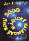Magický kalendář roku 2000 - Jan Hnilica, Eminent, 1999