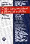 Česká konzervativní a liberální politika - Petr Fiala, Centrum pro studium demokracie a kultury, 2000