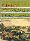 Praha - obraz města v 16. a 17. století - Markéta Lazarová, Argo, 2002