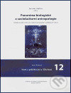 Panoráma biologické a sociokulturní antropologie 12. - Jaroslav Malina, , 2006