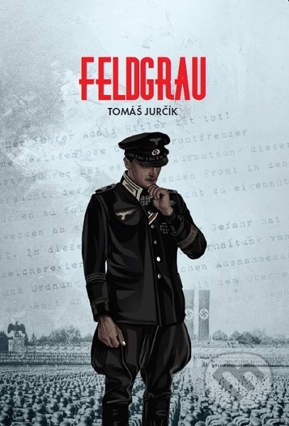 Feldgrau - Tomáš Jurčík, Feldgrau, 2019