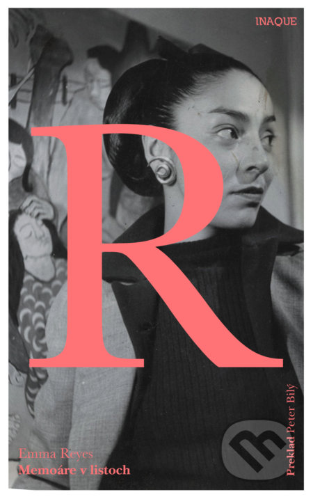 Memoáre v listoch - Emma Reyes - kniha z kategorie Beletrie