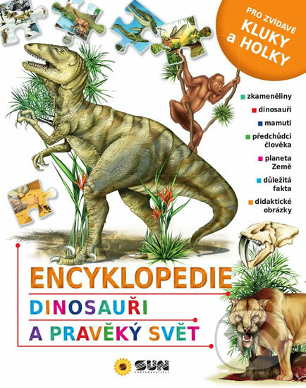 Encyklopedie: Dinosauři,  Pravěký svět, SUN, 2019