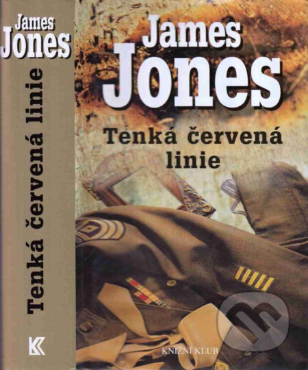Tenká červená linie - James Jones, Knižní klub, 2001