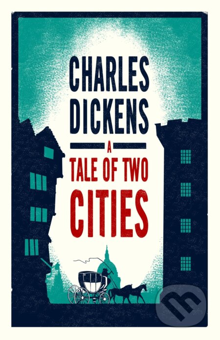 A Tale of Two Cities - Charles Dickens, Folio, 2018