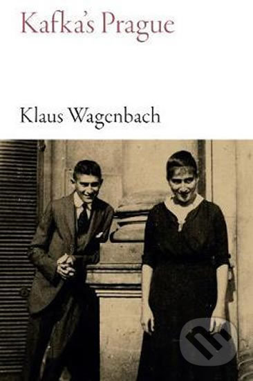 Kafka&#039;s Prague - Klaus Wagenbach, Haus, 2019