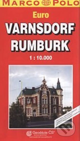 Rumburk, Varnsdorf/plán  GCS 1:10T, Marco Polo, 2006