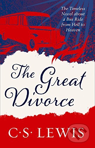 The Great Divorce - C.S. Lewis, HarperCollins, 2012
