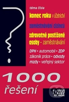 1000 řešení 1/2020 - Vladimír Hruška, Jana Strachoňová Drexlerová, Martin Děrgel, Poradce s.r.o., 2019