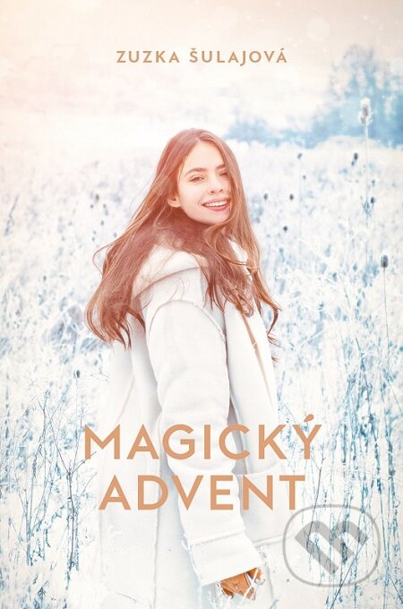 Magický advent - Zuzka Šulajová, Tatran, 2019