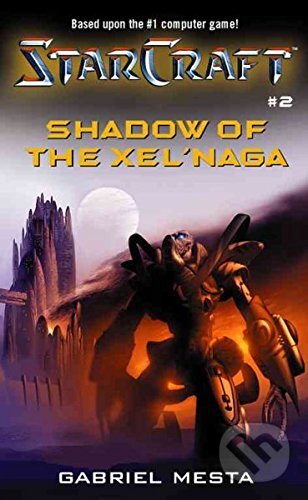 Kniha: Starcraft (Volume 2) (Gabriel Mesta). Simon & Schuster, 2003
