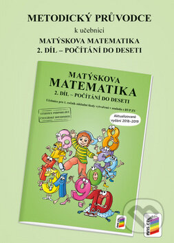 Metodický průvodce Matýskova matematika 2. díl, Nakladatelství Nová škola Brno, 2018