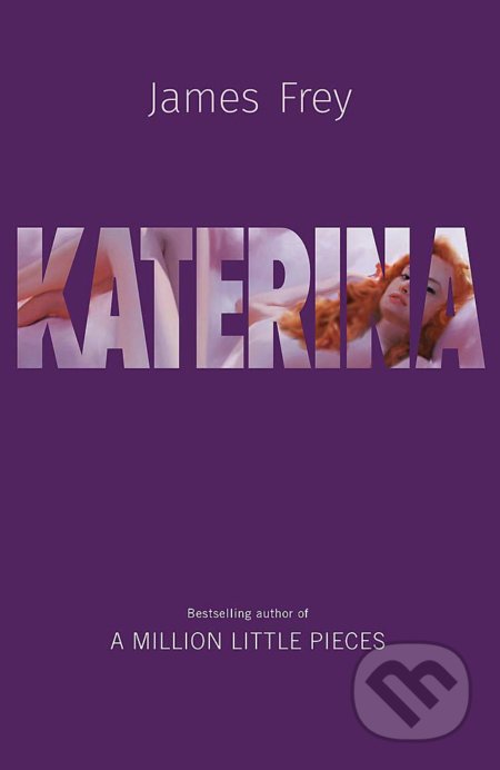 Katerina - James Frey - kniha z kategorie Společenská beletrie