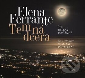 Temná dcera - Elena Ferrante - audiokniha z kategorie Společenská beletrie