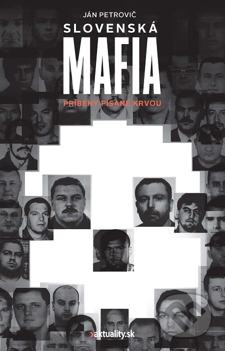 Slovenská mafia - Ján Petrovič, Ringier Slovakia Media, 2019