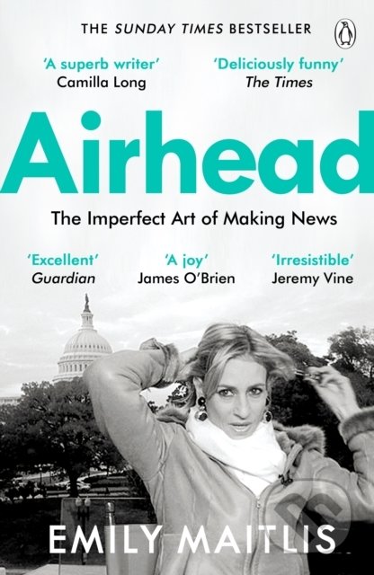 Airhead - Emily Maitlis, Penguin Books, 2019