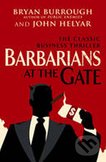 Barbarians at the Gate - Bryan Burrough - kniha z kategorie Marketing