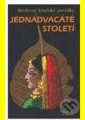 Jednadvacáté století - Kolektív autorov - kniha z kategorie Společenská beletrie