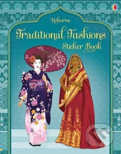 Traditional Fashions Sticker Book - Emily Bone, Ingrid Liman (ilustrácie), Usborne, 2017