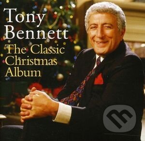 Tony Bennett: Classic Christmas Album - Tony Bennett, Hudobné albumy, 2019