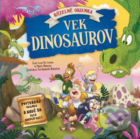 Vek dinosaurov - Luca De Leone, Paolo Mancini, Ferdinando Batistini, Ottovo nakladateľstvo, 2019
