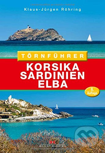 Tornfuhrer Korsika Sardinien Elba - Klaus-Jürgen Röhring, Klett, 2018