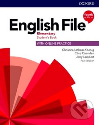 English File - Elementary - Student&#039;s Book with Student Resource Centre Pack - Clive Oxenden, Christina Latham-Koenig, Oxford University Press
