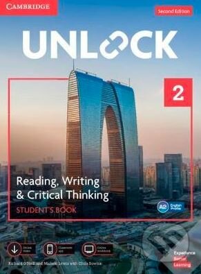 Unlock Level 2: Reading, Writing, & Critical Thinking Student&#039;s Book, - Richard O´Neill, Cambridge University Press, 2019