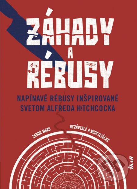 Napínavé rébusy inšpirované svetom Alfreda Hitchcocka - Záhady a rébusy - Jason Ward, Ikar, 2020