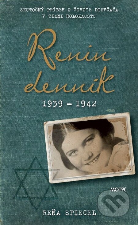 Renin denník (1939-1942) - Reňa Spiegel, Motýľ, 2019