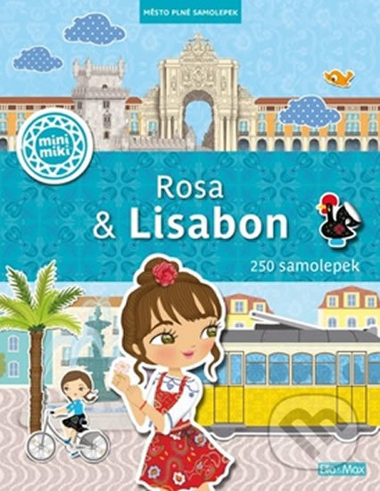 Rosa & Lisabon (český jazyk) - Julie Camel (ilustrátor), Charlotte Segond-Rabilloud a kolektív, Ella & Max, 2019