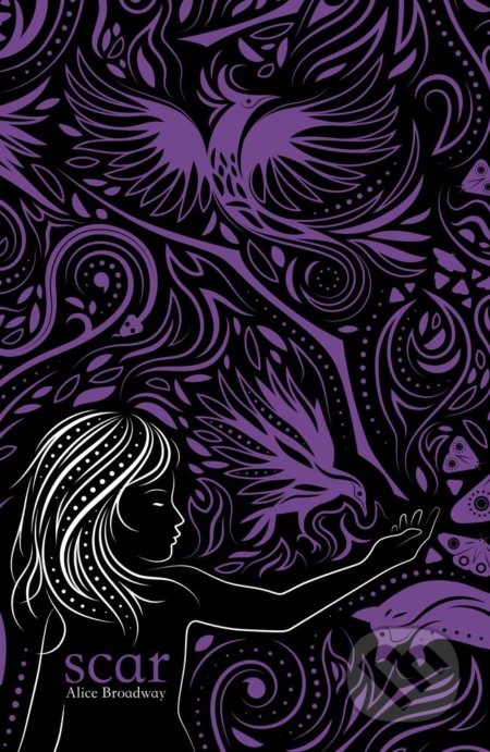 Scar - Alice Broadway - kniha z kategorie Beletrie pro děti
