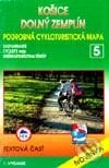 Košice, Dolný Zemplín - cykloturistická mapa č. 5 - Kolektív autorov, VKÚ Harmanec, 2001