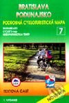 Bratislava, Podunajsko - cykloturistická mapa č. 7 - Kolektív autorov, VKÚ Harmanec, 2001