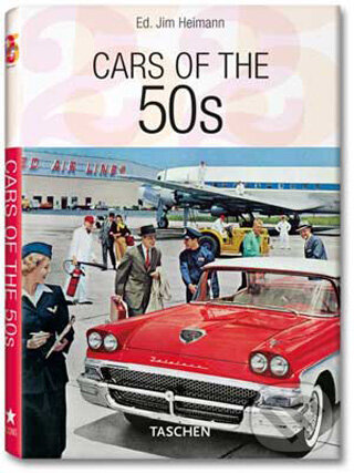 Cars of the 50s - Tony Thacker, Taschen, 2009