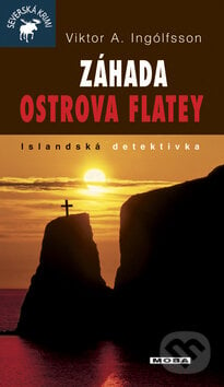 Záhada ostrova Flatey - Viktor A. Ingólfsson, Moba, 2009