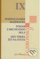 Zobrané spisy zväzok IX - Jozef Cíger Hronský, Vydavateľstvo Matice slovenskej, 2009
