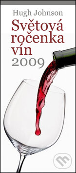 Světová ročenka vín 2009 - Hugh Johnson, Slovart CZ, 2009