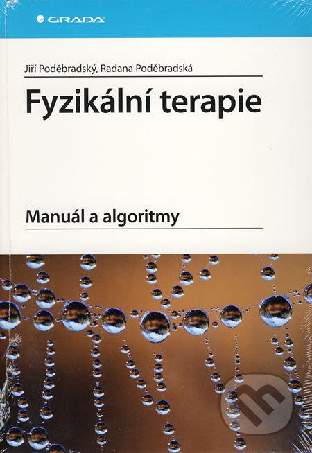 Fyzikální terapie - Jiří Poděbradský, Grada, 2009