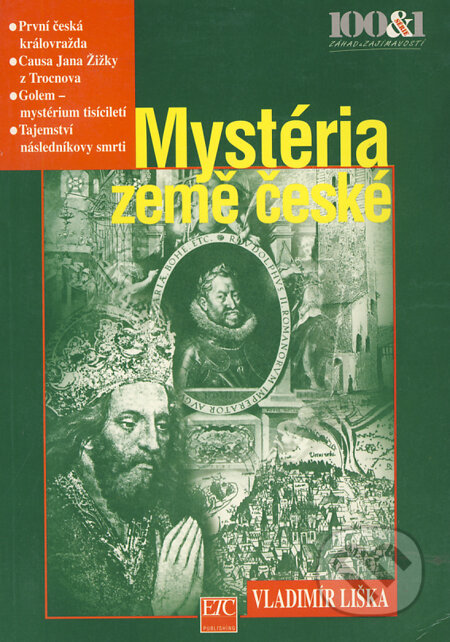 Mystéria země české - Vladimír Liška, ETC Publishing, 1999