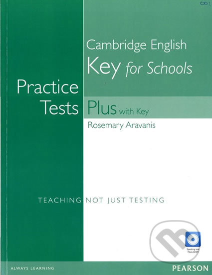 Practice Tests Plus Cambridge English Key for Schools 2016 Book w/ Multi-Rom & Audio CD (w/ key) - Rosemary Aravanis, Pearson, 2016