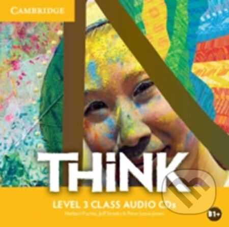 Think 3 - Class Audio CDs (3) - Herbert Puchta, Cambridge University Press, 2015